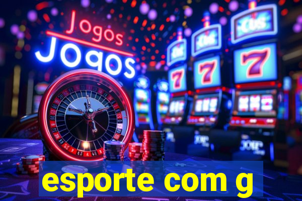 esporte com g